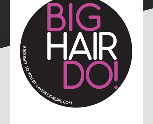 The big hair do event